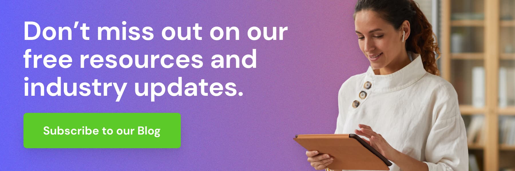 Subscribe to our blog